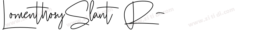 LomenthosySlant R字体转换
